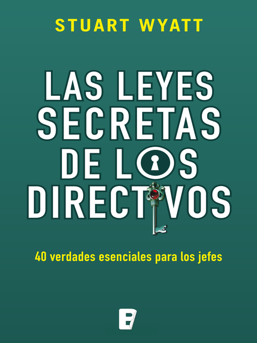 Title details for Las leyes secretas de los directivos by Stuart Wyatt - Wait list